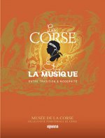 La Corse et la musique - Entre tradition & modernité