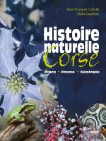 Histoire naturelle de la Corse : Flore, faune, géologie