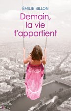 Demain, la vie t'appartient