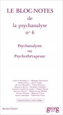 PSYCHANALYSTE OU PSYCHOTHERAPEUTE