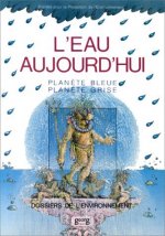 L'EAU AUJOURD'HUI