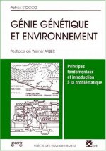 Génie génétique et environnement - principes fondamentaux et introduction à la problématique