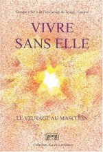 VIVRE SANS ELLE
