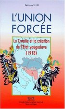 L'UNION FORCEE