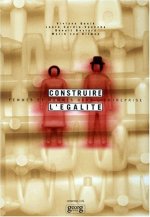 CONSTRUIRE L'EGALITE