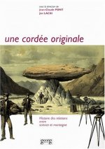 UNE CORDEE ORIGINALE