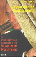 LA GUERRE DE TCHETCHENIE