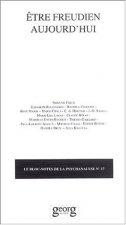 ETRE FREUDIEN AUJOURD'HUI PSY N 17