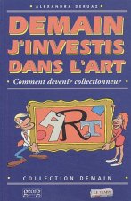 DEMAIN J'INVESTIS DANS L'ART