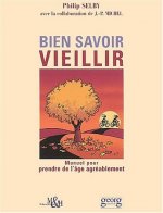 BIEN SAVOIR VIEILLIR