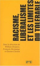 RACISME LIBERALISME ET LES LIMITES DU TOLERABLE