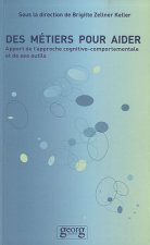 Des métiers pour aider - apport de l'approche cognitivo-comportementale et de ses outils