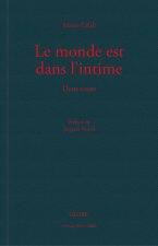 LE MONDE EST DANS L'INTIME.