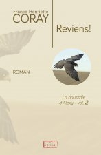 Reviens ! la boussole d'Alexy vol 2