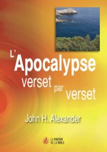 L’Apocalypse verset par verset