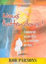 NOUS T'ATTENDONS !