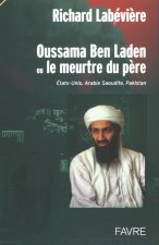 Oussama Ben Laden ou le meurtre du père
