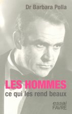 Les hommes, ce qui les rend beaux