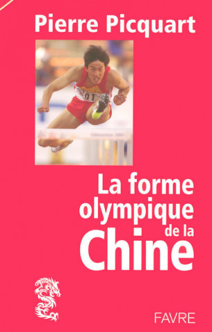 La forme olympique de la Chine