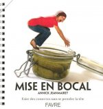 Mise en bocal des conserves sans se prendre la tête