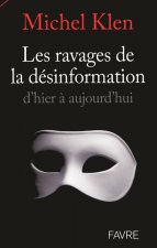 Les ravages de la désinformation