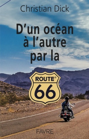 D'un océan à l'autre par la route 66