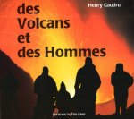 Des Volcans et des Hommes