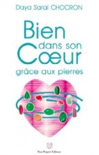 Bien dans son coeur grâce aux pierres