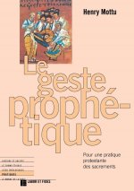 Le geste prophétique