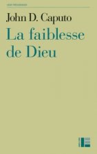 La faiblesse de dieu