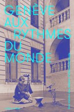 Genève aux rythmes du monde
