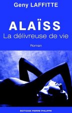 La délivreuse de vie - roman