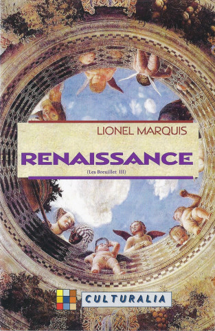 RENAISSANCE (Les Breuillet III)