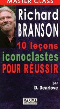 BRANSON 10 LECONS ICONOCLASTES POUR REUSSIR