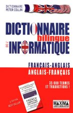 DICTIONNAIRE BILINGUE DE L'INFORMATIQUE FRANCAIS-ANGLAIS 3ED