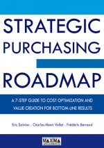 Strategic Purchasing Roadmap, A 7-step guide do Cost optimization