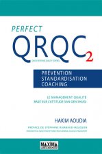 Perfect QRQC 2 Fr Prevention, standardisation, coaching