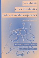 LA STABILITE ET LES INSTABILITES RADIO ET MEDIO-CARPIENNES