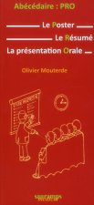ABECEDAIRE : PRO-LE POSTEUR, RESUME, PRESENTATION ORALE