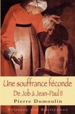 Une souffrance féconde à l'écoute de Job