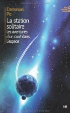 La station solitaire, les aventures d'un cure dans l'espace
