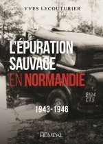 L'Epuration Sauvage En Normandie