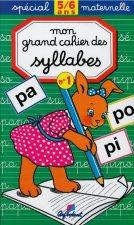 Mon grand cahier des syllabes 1