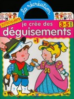 Je crée des déguisements 1