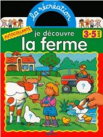 Découvre la ferme