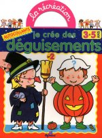 Je crée des déguisements n02 - La récréation