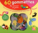 Les animaux du jardin - 60 gommettes