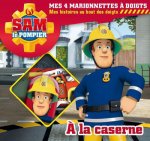Sam le pompier à la caserne