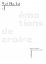 Transphère n° 03 - Émotions de croire