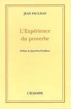 L' Experience du Proverbe